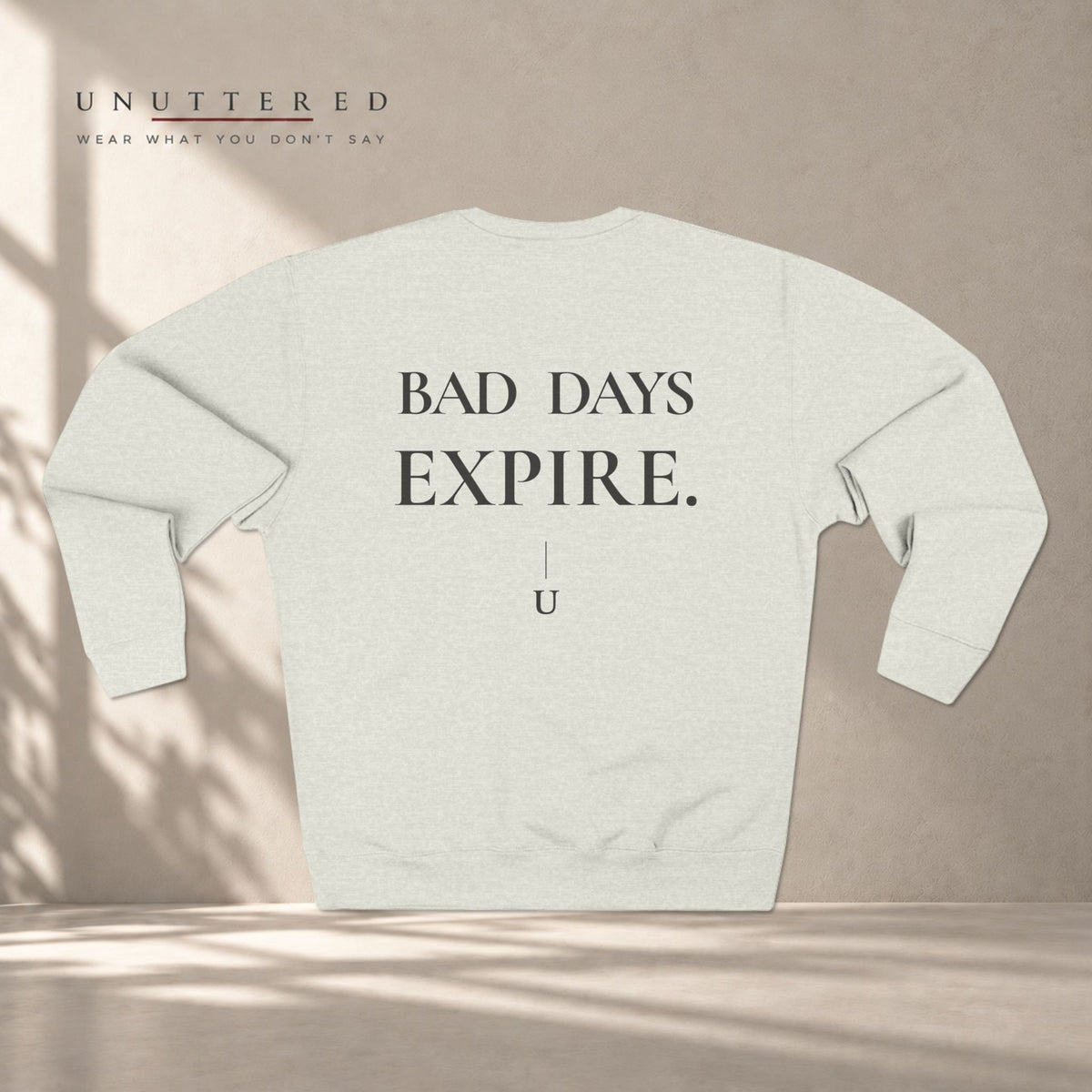 BAD DAYS EXPIRE — Crewneck Sweatshirt
