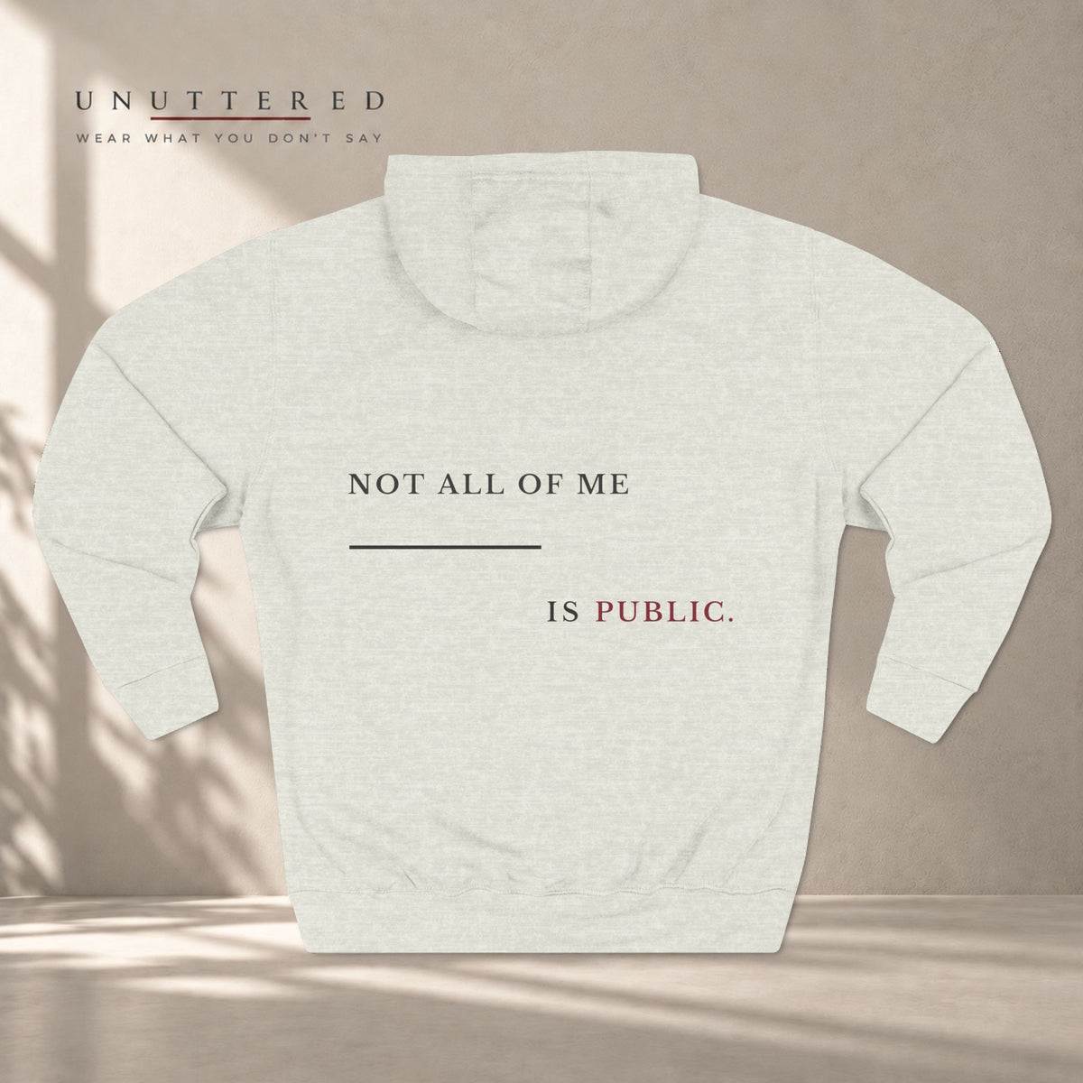 NOT ALL OF ME IS PUBLIC — Hoodie