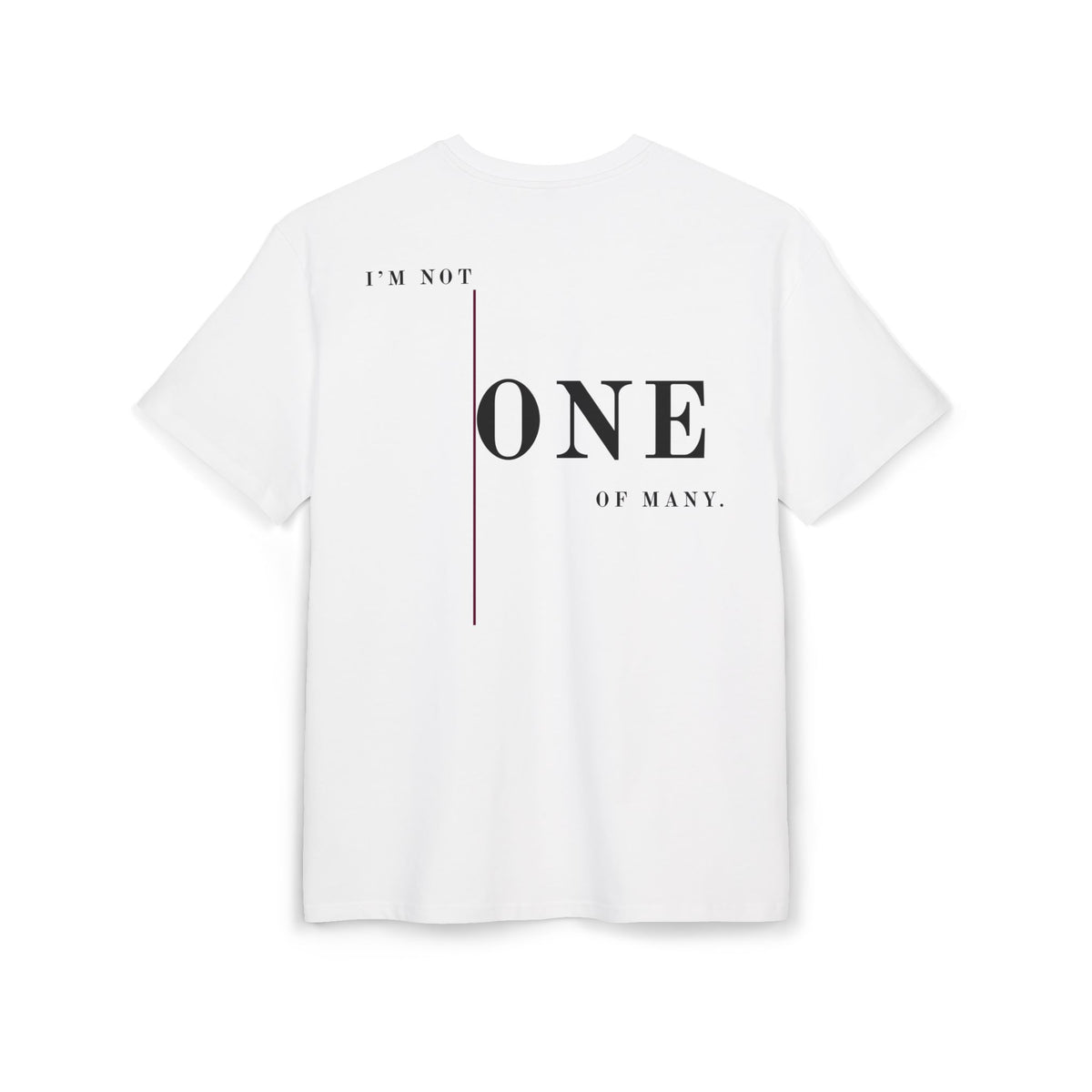 I'M NOT ONE OF MANY — Oversized Tee