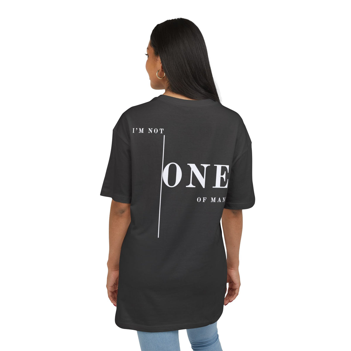 I'M NOT ONE OF MANY — Oversized Tee